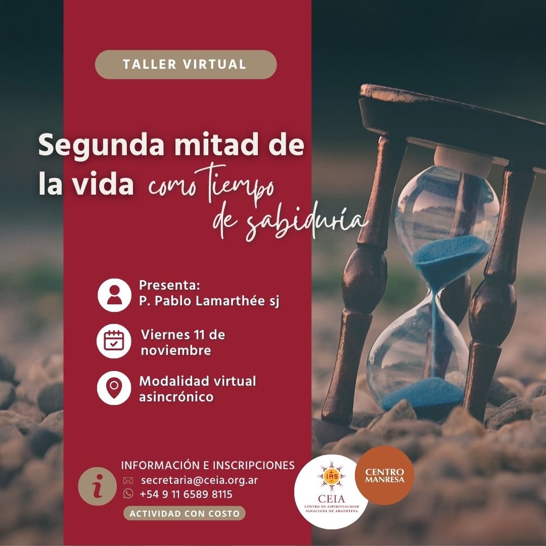 La segunda mitad de la vida como tiempo de sabiduría – CEIA | Centro de  Espiritualidad Ignaciana de Argentina